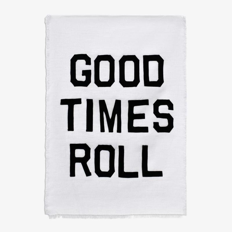 Good Times Roll